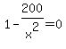 1-200%2Fx%5E2=0