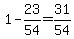 1-23%2F54=31%2F54