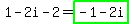 1-2i-2=highlight_green%28-1-2i%29