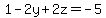 1-2y%2B2z=-5