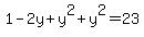 1-2y%2By%5E2%2By%5E2=23