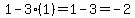 1-3%281%29=1-3=-2