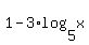 1-3%2Alog%285%2Cx%29