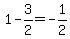 1-3%2F2=-1%2F2