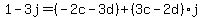 1-3j=%28-2c-3d%29%2B%283c-2d%29j
