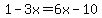 1-3x=6x-10