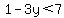 1-3y%3C7