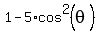 1-5%2Acos%5E2%28theta%29