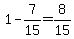 1-7%2F15=8%2F15