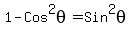 1-Cos%5E2theta=Sin%5E2theta
