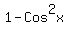 1-Cos%5E2x