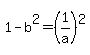 1-b%5E2=%281%2Fa%29%5E2