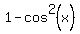 1-cos%5E2%28x%29