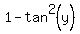 1-tan%5E2%28y%29