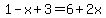 1-x%2B3=6%2B2x