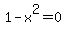 1-x%5E2=0