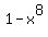 1-x%5E8