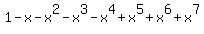 1-x-x%5E2-x%5E3-x%5E4%2Bx%5E5%2Bx%5E6%2Bx%5E7