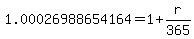 1.00026988654164=1%2Br%2F365