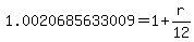 1.0020685633009=1%2Br%2F12