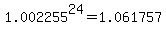 1.002255%5E24=1.061757