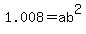 1.008=ab%5E2