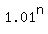 1.01%5En