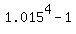 1.015%5E4-1
