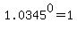 1.0345%5E0=1