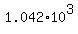 1.042%2A10%5E3