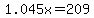1.045x=209