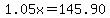 1.05x=145.90