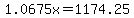 1.0675x+=+1174.25