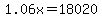 1.06x+=+18020