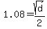 1.08=sqrt%28d%29%2F2