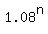 1.08%5En