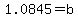 1.0845+=+b