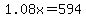 \"1.08x+=+594\"