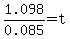 1.098%2F0.085+=+t