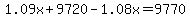 1.09x%2B9720-1.08x=9770