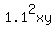 1.1%5E2xy