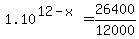 1.10%5E%2812-x%29+=+26400%2F12000