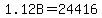 1.12B+=+24416