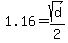 1.16+=sqrt%28d%29%2F2