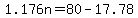 1.176n+=+80+-+17.78