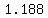 1.188