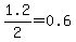 1.2%2F2=0.6