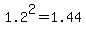 1.2%5E2+=+1.44+