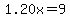 1.20x+=+9