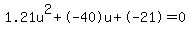 1.21u%5E2%2B-40u%2B-21+=+0